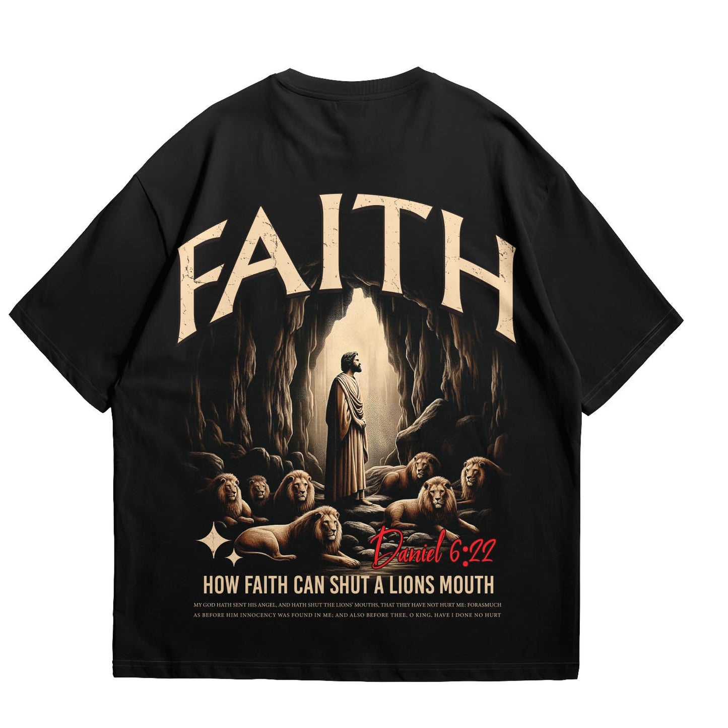 HOW FAITH COULD SHUT THE LIONS MOUTH T-SHIRTS