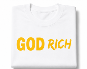 GOD RICH T-SHIRTS