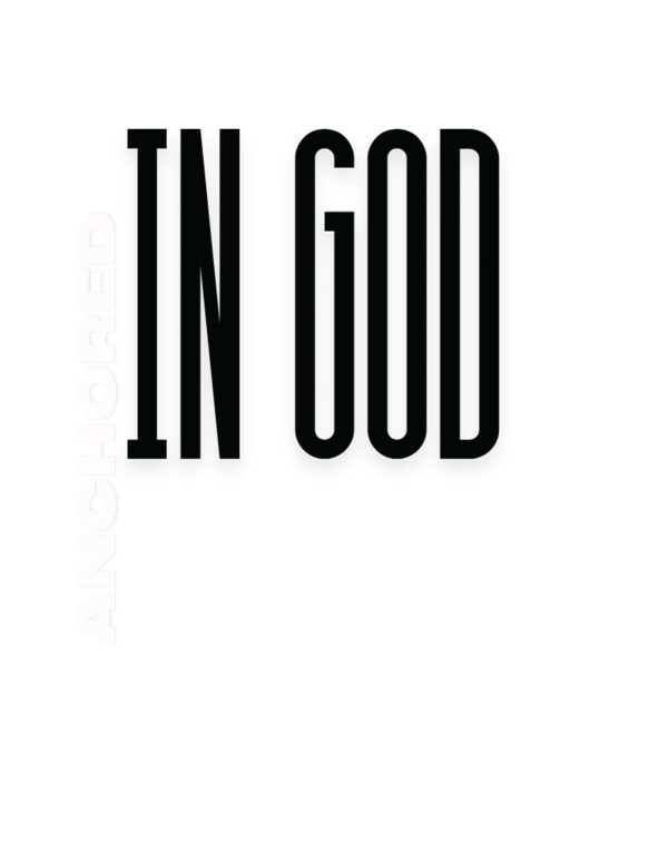 Anchored In God